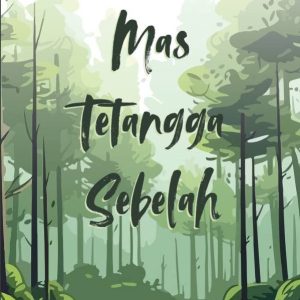 Mas Tetangga Sebelah